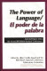 The power of language : selected papers from the Second REFORMA National Conference = El poder de la palabra /