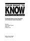 Your right to know : the call to action /