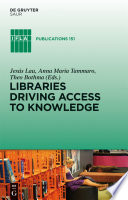 Libraries driving access to knowledge /