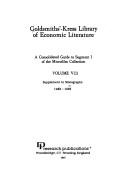 Goldsmiths'-Kress library of economic literature : a consolidated guide to segment I[-<II >] of the microfilm collection.