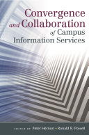 Convergence and collaboration of campus information services /