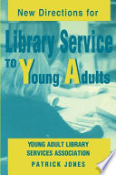 New directions for library service to young adults /