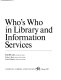 Who's who in library and information services /