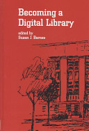 Becoming a digital library /