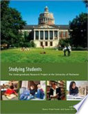 Studying students : the Undergraduate Research Project at the University of Rochester /
