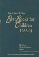 Science books & films' best books for children, 1988-91 /
