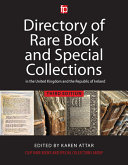 Directory of rare book and special collections in the United Kingdom and the Republic of Ireland.