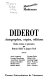 Diderot : autographes, copies, éditions /