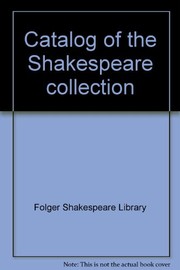 Catalog of the Shakespeare collection.
