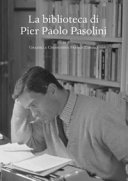 La biblioteca di Pier Paolo Pasolini /