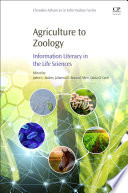 Agriculture to zoology : information literacy in the life sciences /