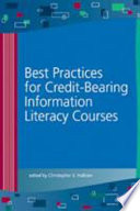 Best practices for credit-bearing information literacy courses /