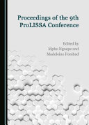 Proceedings of the 9th ProLISSA conference /