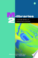 M-libraries 2 : a virtual library in everyone's pocket /