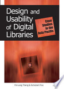 Design and usability of digital libraries : case studies in the Asia-Pacific /