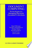 Document computing : technologies for managing electronic document collections /