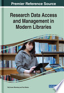 Research data access and management in modern libraries /