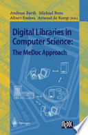 Digital Libraries in Computer Science : the MeDoc Approach /