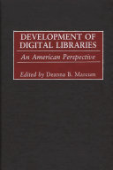 Development of digital libraries : an American perspective /