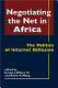 Negotiating the net in Africa : the politics of internet diffusion /