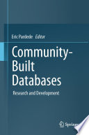 Community-built databases : research and development /