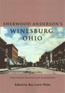 SHERWOOD ANDERSONS WINESBURG, OHIO : with variant readings and annotations.