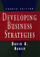 Developing business strategies /