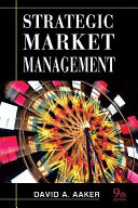 Strategic market management /