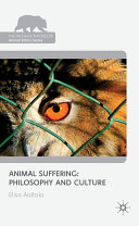 Animal suffering : philosophy and culture /