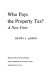 Who pays the property tax? : A new view /