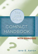 The Little, Brown compact handbook : with exercises /