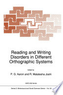 Reading and Writing Disorders in Different Orthographic Systems /