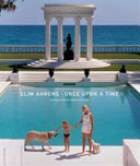 Slim Aarons : once upon a time /
