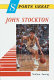 Sports great John Stockton /