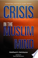 Crisis in the Muslim mind /