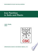 Iron Nutrition in Soils and Plants : Proceedings of the Seventh International Symposium on Iron Nutrition and Interactions in Plants, June 27-July 2, 1993, Zaragoza, Spain /