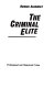 The criminal elite : professional and organized crime /