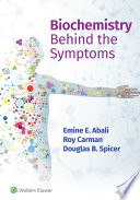 Biochemistry behind the symptoms /