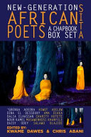 New-generation African poets. a chapbook box set /