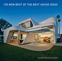 150 new best of the best house ideas /