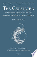 The Crustacea. treatise on zoology - anatomy, taxonomy, biology : revised and updated, as well as extended from the Traité de zoologie /