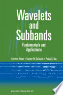 Wavelets and Subbands : Fundamentals and Applications /