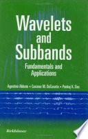 Wavelets and subbands : fundamentals and applications /