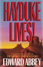 Hayduke lives! : a novel /