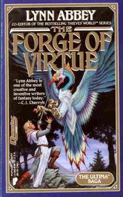 The forge of virtue /