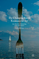 The changing social economy of art : are the arts becoming less exclusive? /