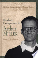 Student companion to Arthur Miller /
