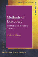 Methods of discovery : heuristics for the social sciences /