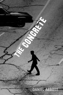 The concrete : a novel /