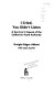 I cried, you didn't listen : a survivor's exposé of the California Youth Authority /